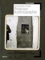 Ecrits sur la photographie 