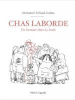 Chas Laborde, un homme dans la foule