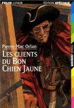 Les clients du Bon Chien Jaune