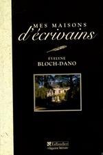 Mes maisons d'écrivains