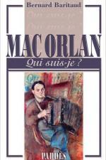 Qui suis-je ? Mac Orlan