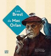 Couverture du livre "Les Brest de Mac Orlan, dessin représentant Pierre Mac Orlan avec un béret de type Tam'o shanter , une pipe et un perroquet sur l'épaule gauche