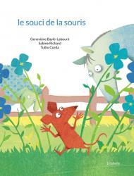 Couverture du livre pour enfants "Le souci de la souris"