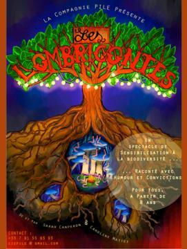 Affiche pour le spectacle "Les Lombicontes" par la Compagnie Pile. De nuit, enchevêtrés dans les racines d'un arbre illuminé, des lombrics, coiffés de chapeaux se réunissent autour d'un feu, à l'abri de champignons bleus.