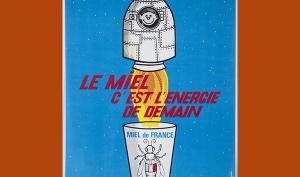 Affiche publicitaire pour le miel de France. 