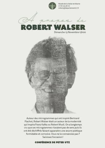 Affiche pour la conférence de Peter Utz, au sujet de Robert Walser