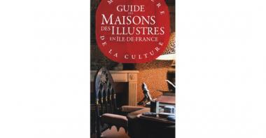 Guide des maisons des Illustres